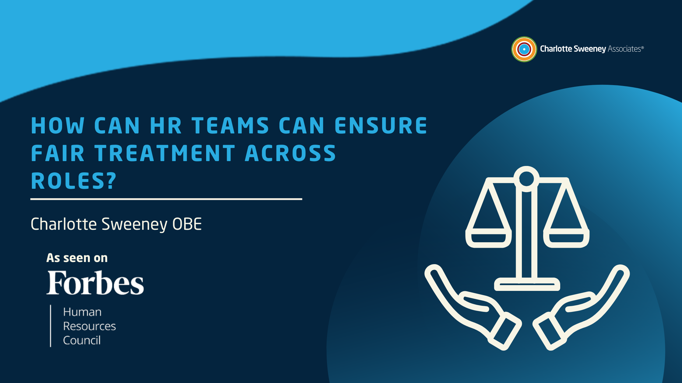 How HR Teams Can Ensure Fair Treatment Across Roles